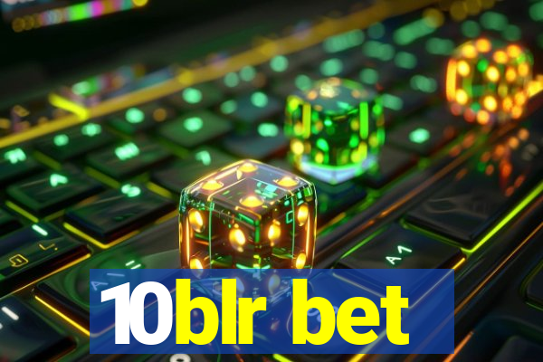 10blr bet